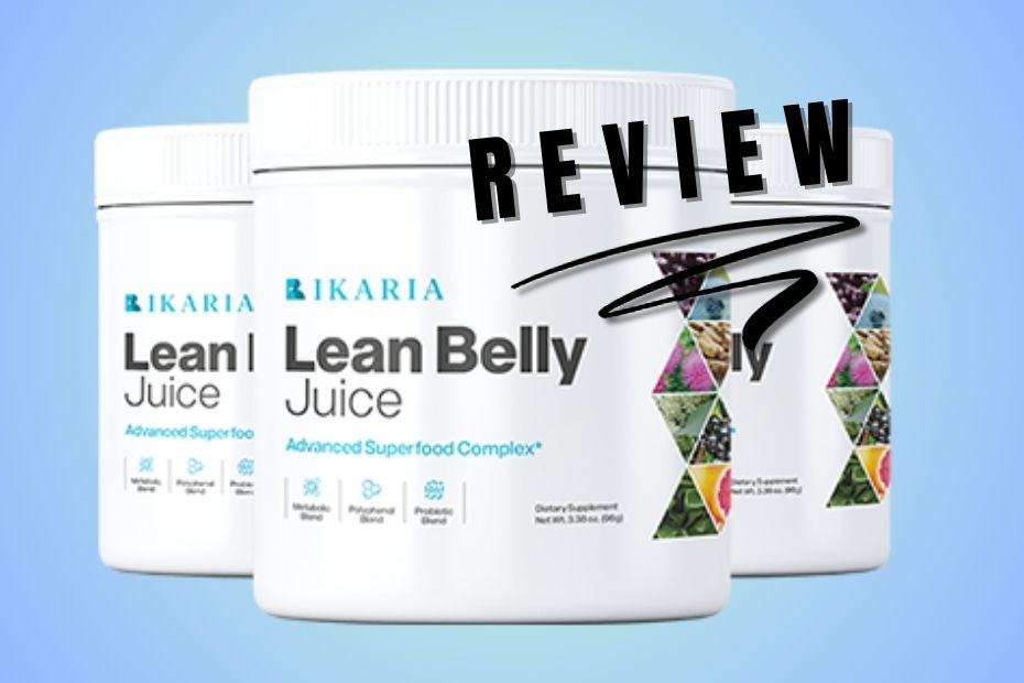 Ikaria Lean Belly Juice Review: Does This Natural Formula Support Healthy Weight Loss?