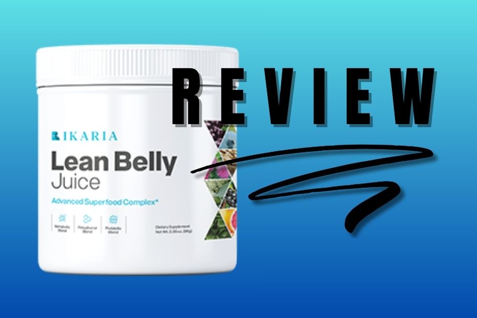 Ikaria Lean Belly Juice Review: Does This Natural Formula Support Healthy Weight Loss?