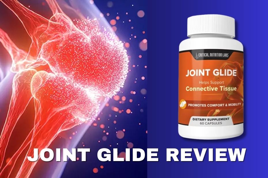 Joint Glide Review – Does Joint Glide Really Help Joint Mobility?