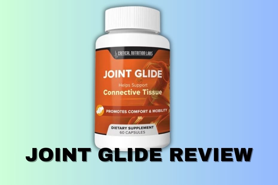 Joint Glide Review – Does Joint Glide Really Help Joint Mobility?