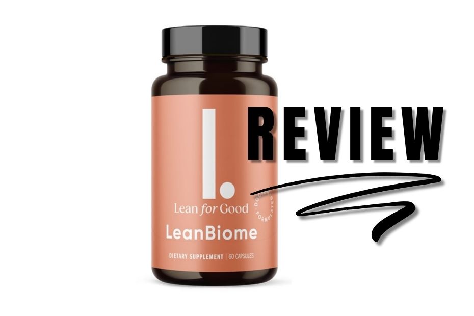 LeanBiome Review Does This Gut Health Supplement Support Healthy Weight Loss?