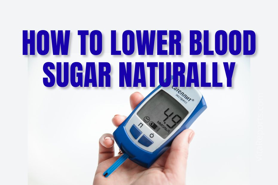 How to Lower Blood Sugar Naturally