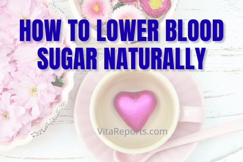 How to Lower Blood Sugar Naturally